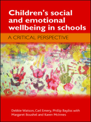 cover image of Children's Social and Emotional Wellbeing in Schools